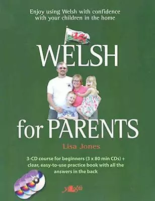 Welsh For Parents: Learn Everyday Welsh For... By Lisa Jones Mixed Media Product • £7.49