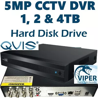 QVIS CCTV Camera DVR 5MP Viper 4/8 Channel 4-In-1 1 2 And 4 TB HARD DISK DRIVE • £268