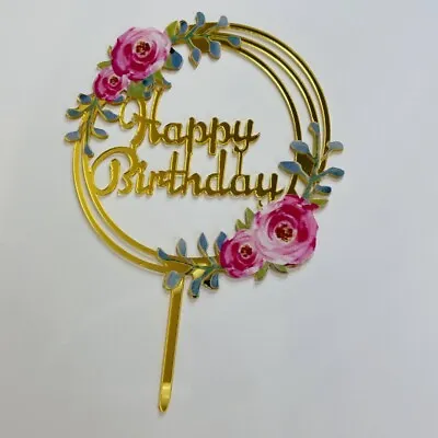 Acrylic Cake Topper Happy Birthday Floral Design Gold Cake Decoration Party 35 • £2.79