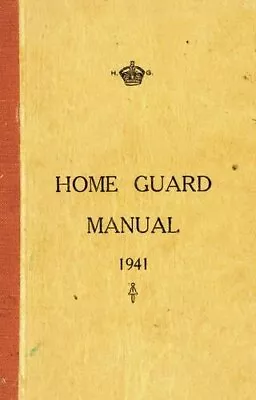 Home Guard Manual 1941 By McCutcheon Campbell Hardback Book The Cheap Fast Free • £3.49