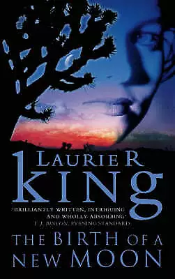 The Birth Of A New Moon By Laurie R. King (Paperback 1999) • £3.15