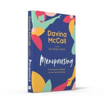 Menopausing By Davina McCall And Naomi Potter (Hardcover 2022 HarperCollins) • £6.50