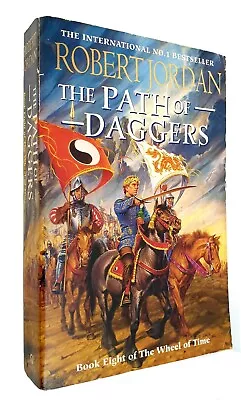 THE PATH OF DAGGERS : Book 8 Of The Wheel Of Time By Robert Jordan LARGE P/B Aus • $28.95