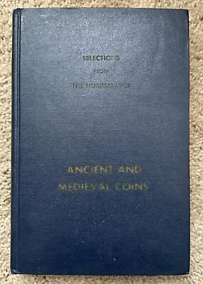 Ancient And Medieval Coins Selections From The Numismatist 1960 HC #9369 318pp • $7.59