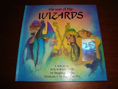 The War Of The Wizards A Magical Hologram Book - Stephen Wyllie 1994 1st Edition • $40