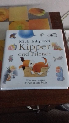 $1.23 • Buy Kipper And Friends Story Book By Mick Inkpen  9 Stories In 1  Hardback-EXCELLENT