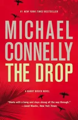 The Drop (A Harry Bosch Novel) - Paperback By Connelly Michael - GOOD • $4.46