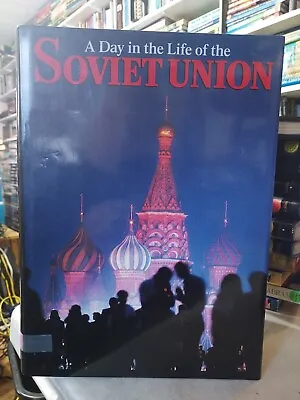 A Day In The Life Of The Soviet Union By Rick Smolan (HCDJ)  T7B • $22.49