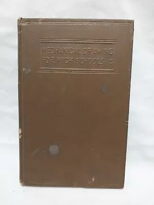 1927 Engineering Textbook  Mechanical Drawing For High Schools  Illus. • $10