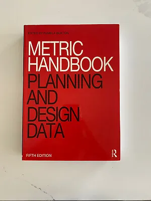 Metric Handbook: Planning And Design Data By Pamela Buxton (Paperback 2015) • £39