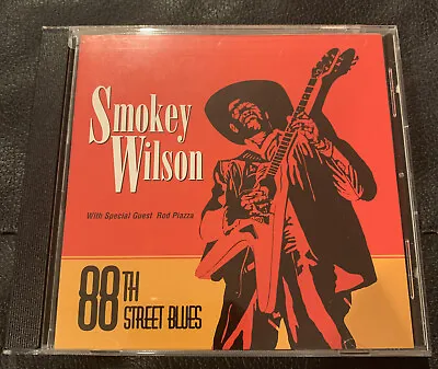 Smokey Wilson   88th Street Blues   Vg+  Blind Pig     1995 • $10