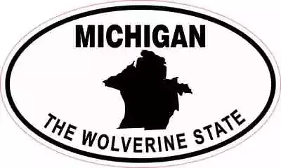 5 X 3 Oval Michigan The Wolverine State Sticker Car Truck Vehicle Bumper Decal • $7.99