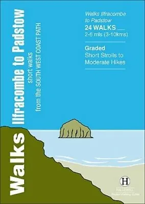 Walks Ilfracombe To Padstow: Short Walks From The South West Coast Path (Hallewe • £5.09