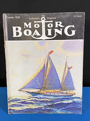 Oct 1938 MOTOR BOATING Magazine The Yachtsman W/ George Allen Pierce Art Cover • $15
