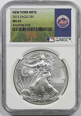 2013 MLB Series American Silver Eagle $1 MS 69 NGC New York Mets Label  • $59.99