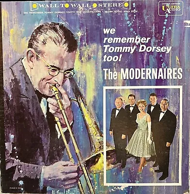 The Modernaires: We Remember Tommy Dorsey Too! LP UA Stereo WWS 8524 VG+/VG • $7.99