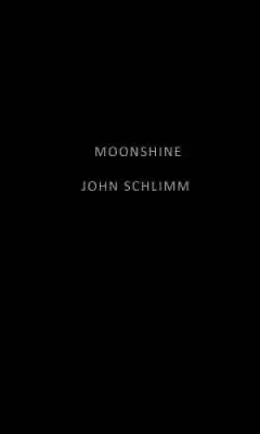 Moonshine: A Celebration Of Americas Original Rebel Spirit - VERY GOOD • $4.29