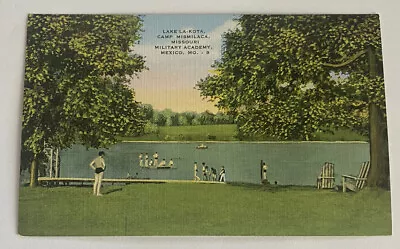 Lake La-Kota Camp Mismilaca MO Military Academy Mexico MO Vintage Postcard F37 • $4.95