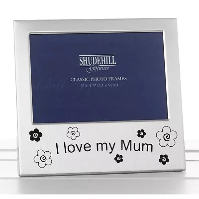 I Love My Mum Silver Photo Frame Mothers Day Gift 5x3  72274 • £4.95