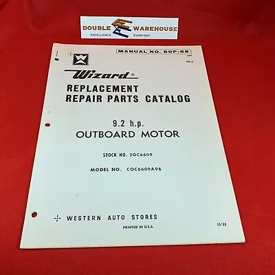 1968 Wizard 9.2 HP Outboard Motor Replace Repair Parts Catalog COC6609A96 80P-65 • $17.75