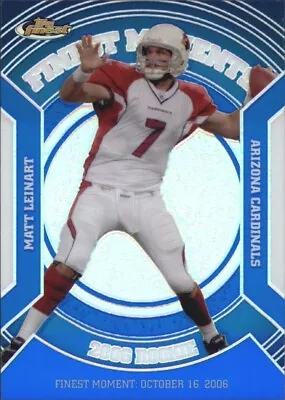 2007 Topps Finest Moments MATT LEINART #RFMML Blue Refractor /299  🏈 • $1.98