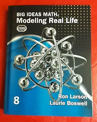 New Big Ideas Math: Modeling Real Life Student Edition. Grade 8 2022. Larson • $50