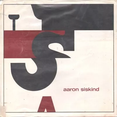 Aaron Siskind Photographer By Lyons Nathan • $45