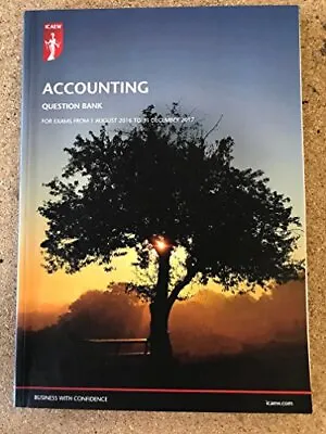 ICAEW Accounting Question Bank Aug 16 - Dec 17 By ICAEW Book The Cheap Fast Free • £18.28