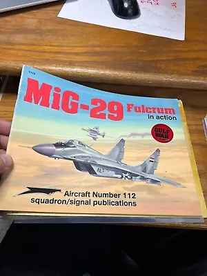 Squadron/Signal Aircraft In Action #112 MIG-29 FULCRUM Reference Book • $14.99