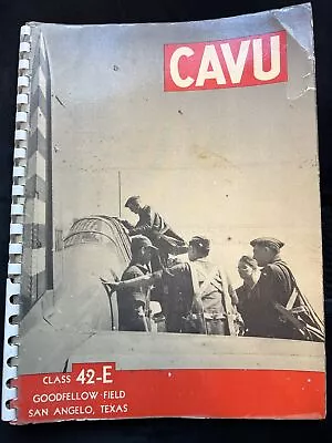 WWII 1941 Cavu 42-E Goodfellow Field Texas US Army Air Forces Training Yearbook • $180