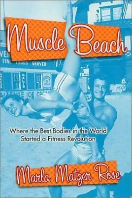 Muscle Beach By Rose Marla Matzer  Paperback • $5.88