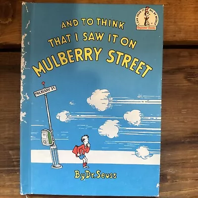 Dr. Seuss And To Think That I Saw It On Mulberry Street Hardcover Book Vintage ￼ • $19.99