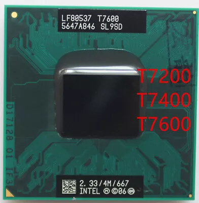 Intel Core 2 Duo Mobile T7200 T7400 T7600 4M 667 MHz 34W CPU Prozessoren LOT • $6.99
