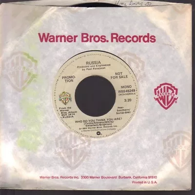 VERY RARE HEAVY METAL WB Promo 45rpm  RUSSIA: Who Do You Think You Are? • $34.92