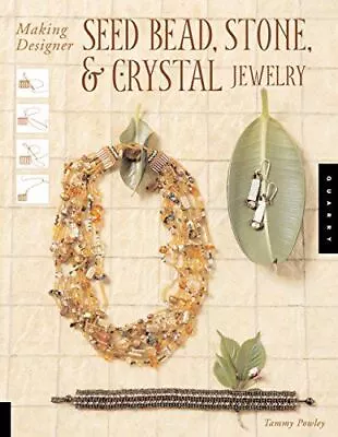 Making Designer Seed Bead Stone And Crystal Jewelry (2006) • $17