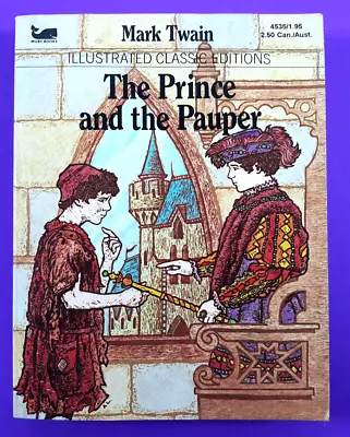 The Prince And The Pauper By Mark Twain Illustrated Classic Editions Moby 1983 • $7.45