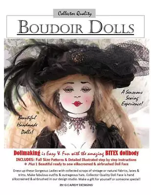 Cloth Art Doll Pattern  Boudoir Dolls  With Silkscreened Face By G Cardy Designs • £18.24