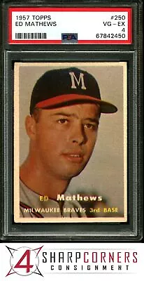 1957 Topps #250 Ed Eddie Mathews Braves Hof Psa 4 • $15.50