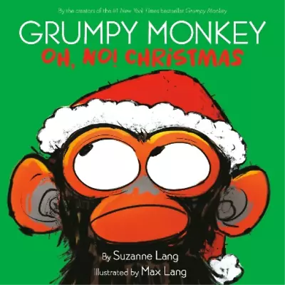Max Lang Suzanne Lang Grumpy Monkey Oh No! Christmas (Hardback) (UK IMPORT) • $22.91