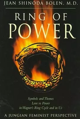 Ring Of Power: Symbols And Themes Love Vs Power In Wagners Ring Cycle Jungian • £13.04