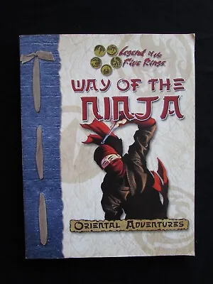 Way Of The Ninja Oriental Adventures Legend Of The Five Rings 2001 D&D • $25