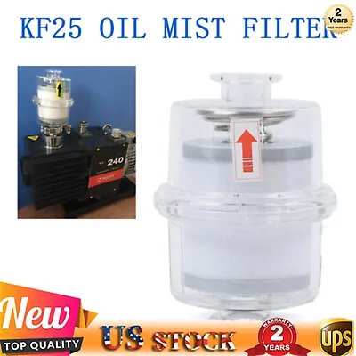 Kf-25 Oil Mist Filter For Vacuum Pump Fume Separator Exhaust Filter KF25 • $50.35