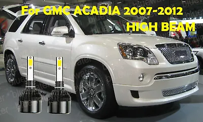 LED For GMC ACADIA 2007-2012 Headlight Kit H7 6000K White CREE Bulbs HIGH Beam • $24.96
