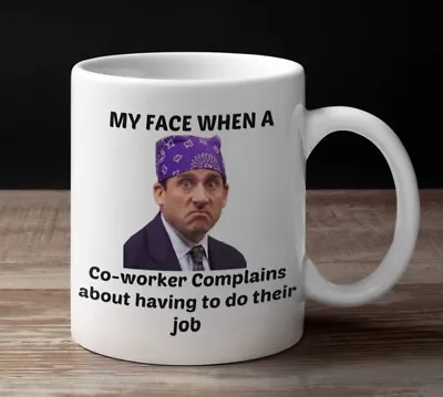 The Office Style Michael Scott Complaining Co-Worker Funny  Ceramic Mug Gift • $20.95