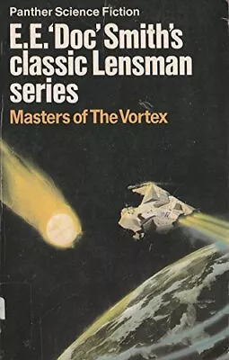 Masters Of The Vortex (Lensman Series) By E.E. 'Doc' Smith Paperback Book The • £3.49