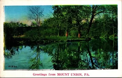 Postcard Greetings From Mt Union Pa White Border • $11.50