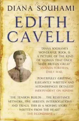 Edith Cavell: Nurse Martyr Heroine Souhami Diana Used; Good Book • £3.36