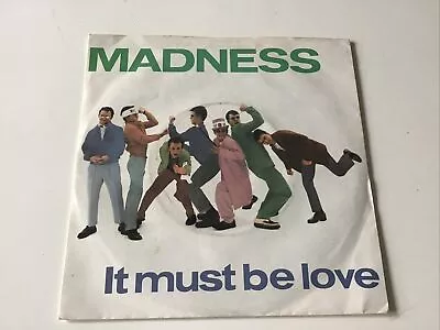 £5.99 • Buy Madness It Must Be Love 7  Vinyl Record EX/EX