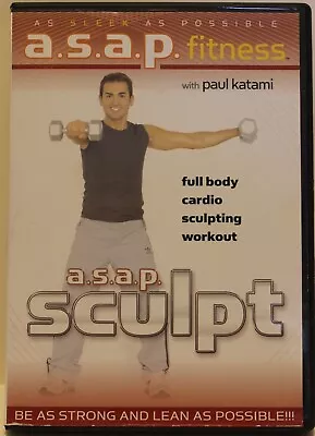 A.s.a.p. Fitness Sculpt Workout Exercise DVD Paul Katami Full Body Cardio SPRI • $41.49