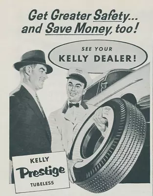 Kelly Springfield Prestige Tubeless Wide Whitewall Tires Vintage Print Ad 1956 • $9.95